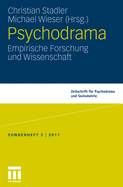 Psychodrama:: Empirische Forschung Und Wissenschaft