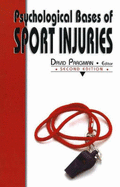 Psychological Bases of Sport Injuries - Pargman, David (Editor)