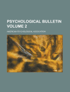 Psychological Bulletin Volume 2