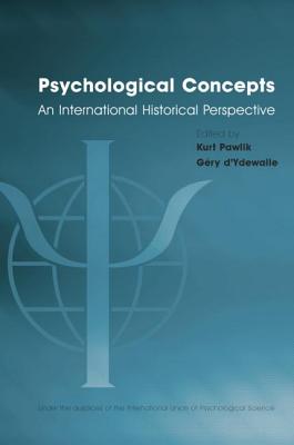 Psychological Concepts: An International Historical Perspective - Pawlik, Kurt (Editor), and d'Ydewalle, Gery (Editor)