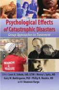 Psychological Effects of Catastrophic Disasters: Group Approaches to Treatment