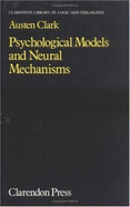 Psychological Models and Neural Mechanisms: An Examination of Reductionism in Psychology