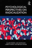 Psychological Perspectives on Radicalization