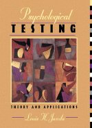 Psychological Testing: Theory and Applications