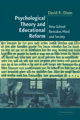 Psychological Thy Education Reform - Olson, David R