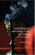 Psychological Well-Being in the Gulf States: The New Arabia Felix