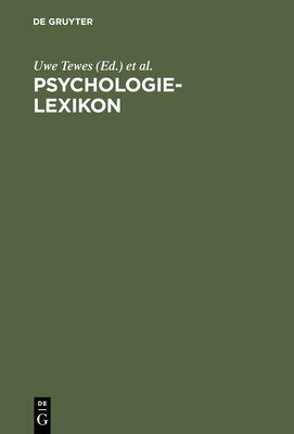 Psychologie-Lexikon - Tewes, Uwe (Editor), and Wildgrube, Klaus (Editor)