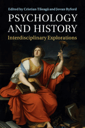 Psychology and History: Interdisciplinary Explorations