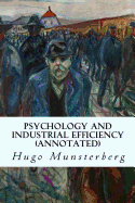Psychology and Industrial Efficiency (Annotated)