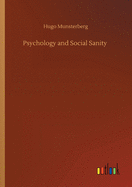 Psychology and Social Sanity