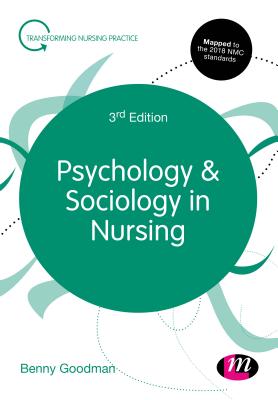 Psychology and Sociology in Nursing - Goodman, Benny