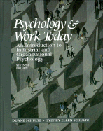Psychology and Work Today: An Introduction to Industrial and Organizational Psychology