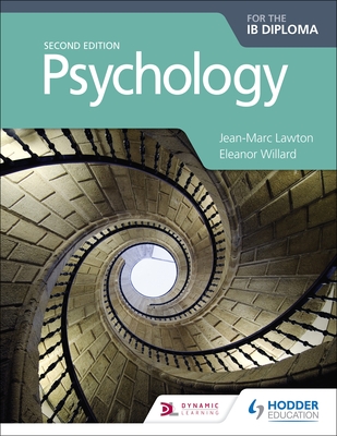 Psychology for the IB Diploma Second edition - Lawton, Jean-Marc, and Willard, Eleanor