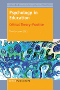 Psychology in Education: Critical Theory Practice