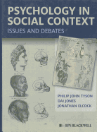 Psychology in Social Context: Issues and Debates