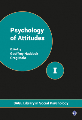 Psychology of Attitudes - Haddock, Geoffrey (Editor), and Maio, Gregory R (Editor)