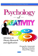 Psychology of Creativity: Advances in Theory, Research and Application