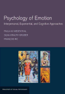 Psychology of Emotion: Interpersonal, Experiential, and Cognitive Approaches