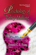 Psychology of Policy-Making