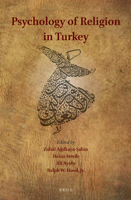 Psychology of Religion in Turkey - A ilkaya- ahin, Zuhl, and Streib, Heinz, and Ayten, Ali