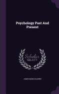 Psychology Past And Present