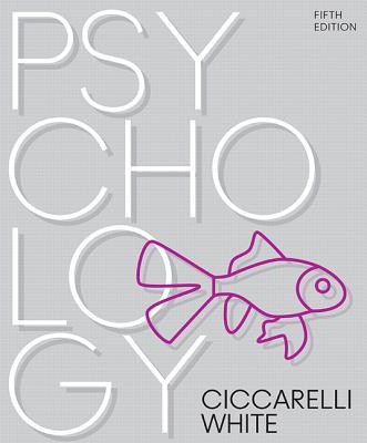 Psychology Plus Mylab Psychology -- Access Card Package - Ciccarelli, Saundra K, and White, J Noland