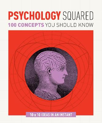 Psychology Squared: 100 Concepts You Should Know - Sterling, Christopher, and Frings, Daniel