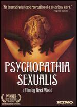 Psychopathia Sexualis - Bret Wood