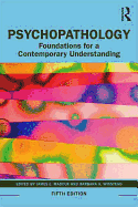 Psychopathology: Foundations for a Contemporary Understanding
