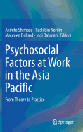 Psychosocial Factors at Work in the Asia Pacific: From Theory to Practice