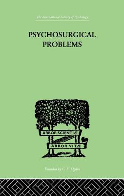 Psychosurgical Problems - Mettler, Fred a