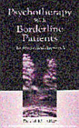 Psychotherapy With Borderline Patients: An Integrated Approach