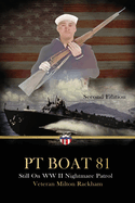 PT Boat 81: Still On WWII Nightmare Patrol