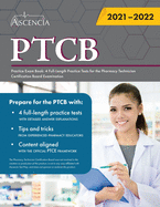 PTCB Practice Exam Book: 4 Full-Length Practice Tests for the Pharmacy Technician Certification Board Examination