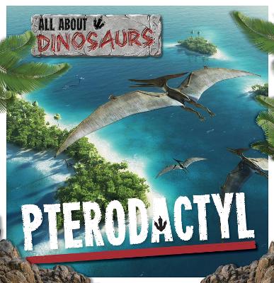 Pterodactyl - Allaston, Amy, and Carr, Natalie (Designer)