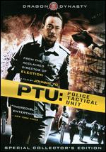 PTU: Police Tactical Unit - Johnnie To