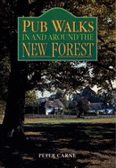 Pub Walks in and Around the New Forest - Carne, Peter