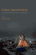 Public Brainpower: Civil Society and Natural Resource Management