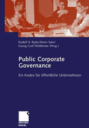 Public Corporate Governance: Ein Kodex F?r ffentliche Unternehmen