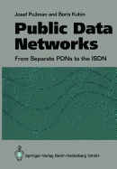 Public Data Networks: From Separate Pdns to the ISDN