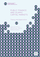Public Finance and Islamic Capital Markets: Theory and Application