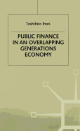 Public Finance in an Overlapping Generations Economy