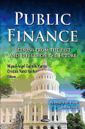 Public Finance: Lessons from the Past & Effects on the Future