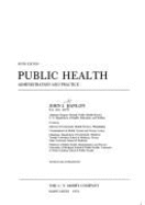 Public Health: Administration and Practice