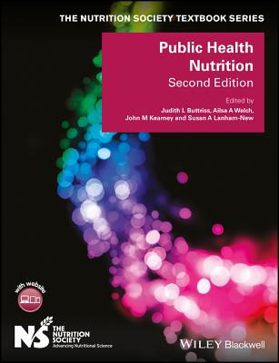 Public Health Nutrition - Buttriss, Judith L (Editor), and Welch, Ailsa A (Editor), and Kearney, John M (Editor)