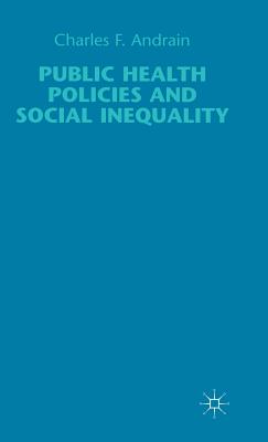 Public Health Policies and Social Inequality - Andrain, C.