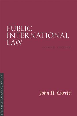 Public International Law, 2/E - Currie, John H
