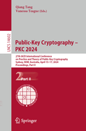 Public-Key Cryptography - PKC 2024: 27th IACR International Conference on Practice and Theory of Public-Key Cryptography, Sydney, NSW, Australia, April 15-17, 2024, Proceedings, Part II