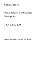 Public Law 112-106 The Jumpstart Our Business Startups Act (The Jobs Act) - Us Congress, United States Government