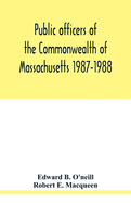 Public officers of the Commonwealth of Massachusetts 1987-1988